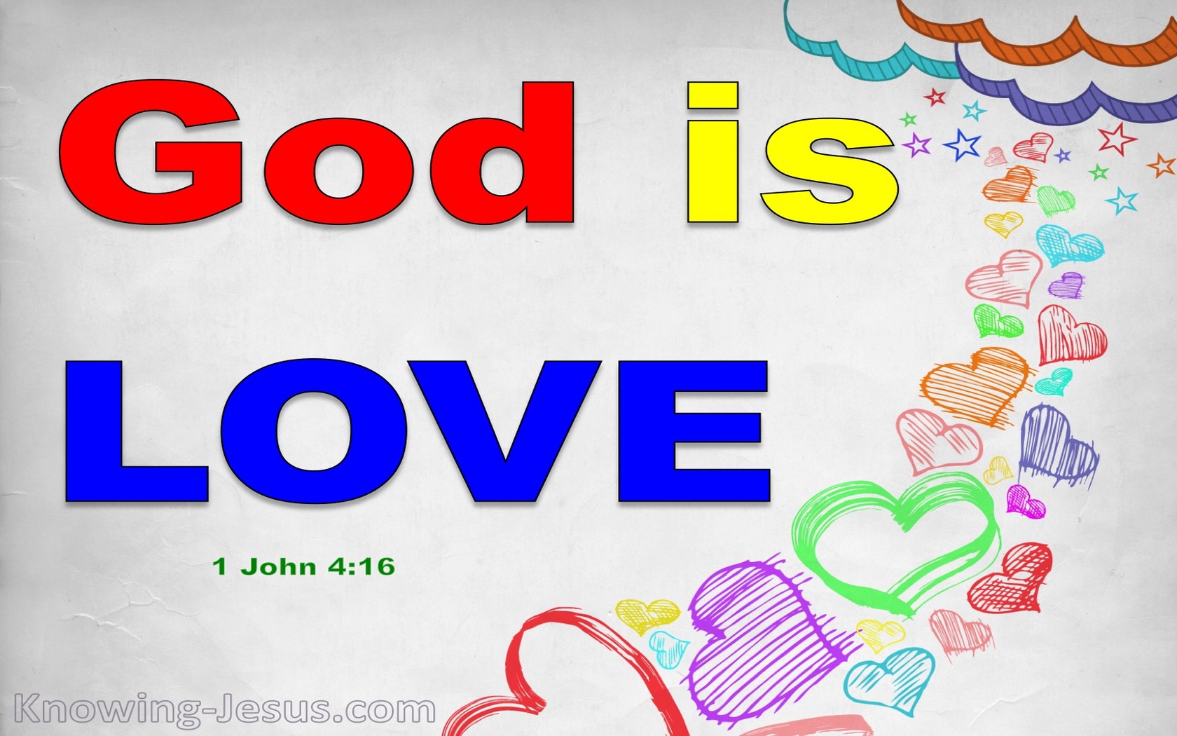1 John 4:16 God Is Love (white)